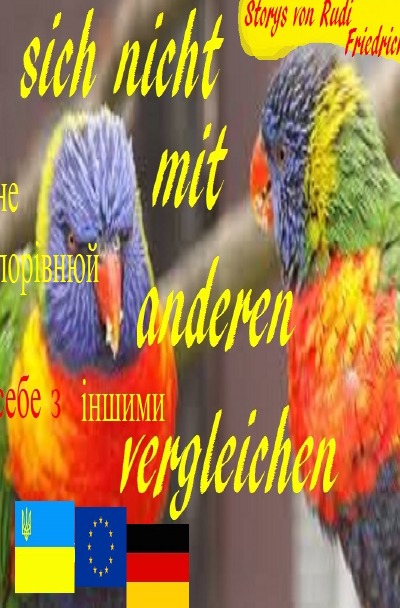 Deutsch: sich nicht mit anderen vergleichen Ukrainisch: не порівнюй себе з іншими: Wer schläft sündigt nicht