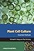 Plant Cell Culture: Essential Methods