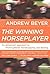 The Winning Horseplayer: An Advanced Approach to Thoroughbred Handicapping and Betting