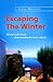 Escaping The Winter