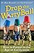 Drop the Worry Ball: How to Parent in the Age of Entitlement