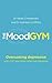 The Mood Gym: Overcoming depression with CBT and other effective therapies