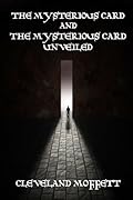 The Mysterious Card and The Mysterious Card Unveiled