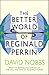 The Better World of Reginald Perrin (Reginald Perrin, #3)