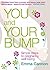 You and Your Bump: Simple S...