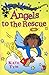 Angel Academy - Angels To The Rescue