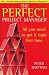 Perfect Project Manager