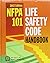 NFPA 101: Life Safety Code Handbook, 2012 Edition