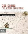 Designing the Search Experience: The Information Architecture of Discovery