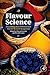 Flavour Science: Proceedings from the 13th Weurman Flavour Symposium