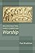 Reconstructing Early Christian Worship