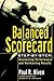 Balanced Scorecard Step-By-Step: Maximizing Performance and Maintaining Results