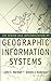 The Design and Implementation of Geographic Information Systems