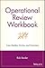 Operational Review Workbook: Case Studies, Forms, and Exercises