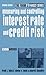 Measuring and Controlling Interest Rate and Credit Risk (Frank J. Fabozzi Series)