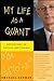 My Life as a Quant: Reflections on Physics and Finance