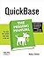 Quickbase: The Missing Manual: The Missing Manual