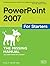 PowerPoint 2007 for Starters: The Missing Manual: The Missing Manual