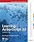 Learning ActionScript 3.0: The Non-Programmer's Guide to ActionScript 3.0