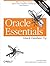 Oracle Essentials: Oracle Database 11g