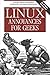 Linux Annoyances for Geeks: Getting the Most Flexible System in the World Just the Way You Want It
