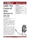 Linq: The Future of Data Access in C# 3.0: The Future of Data Access in C# 3.0