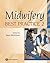 Midwifery: Best Practice, V...