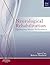 Neurological Rehabilitation: Optimizing Motor Performance