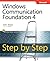 Windows Communication Foundation 4: Step by Step