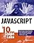 JavaScript in 10 Simple Steps or Less