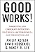 Good Works!: Marketing and Corporate Initiatives That Build a Better World...and the Bottom Line
