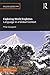 Exploring World Englishes: Language in a Global Context
