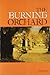 The Burning Orchard [Jan 02...