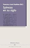 SPINOZA EN SU SIGLO (Spanish Edition)