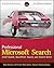 Professional Microsoft Search: Fast Search, Sharepoint Search, and Search Server
