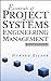 Essentials of Project and Systems Engineering Management