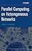 Parallel Computing on Heterogeneous Networks