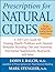 Prescription for Natural Cures by James F. Balch