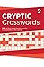 Cryptic Crosswords Vol 2