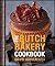 The Butch Bakery Cookbook by D. Arrick