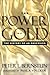 The Power of Gold: The History of an Obsession