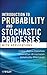 Introduction to Probability and Stochastic Processes with Applications