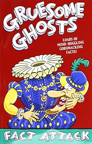 Fact Attack 10 Gruesome Ghosts