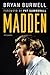Madden: A Biography