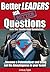 Better Leaders Ask Better Questions