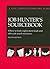 Job Hunter's Sourcebook: Wh...