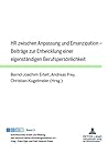 HR Zwischen Anpassung Und Emanzipation: Beitraege Zur Entwicklung Einer Eigenstaendigen Berufspersoenlichkeit