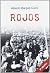 Rojos (Novela) by Alberto Bargos Cucó