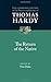 The Return of the Native (The Cambridge Edition of the Novels and Stories of Thomas Hardy)