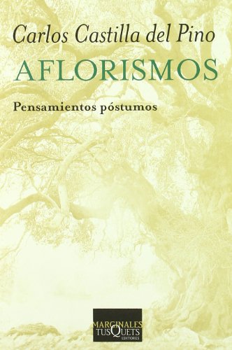 Aflorismos: Pensamientos póstumos (Paperback)